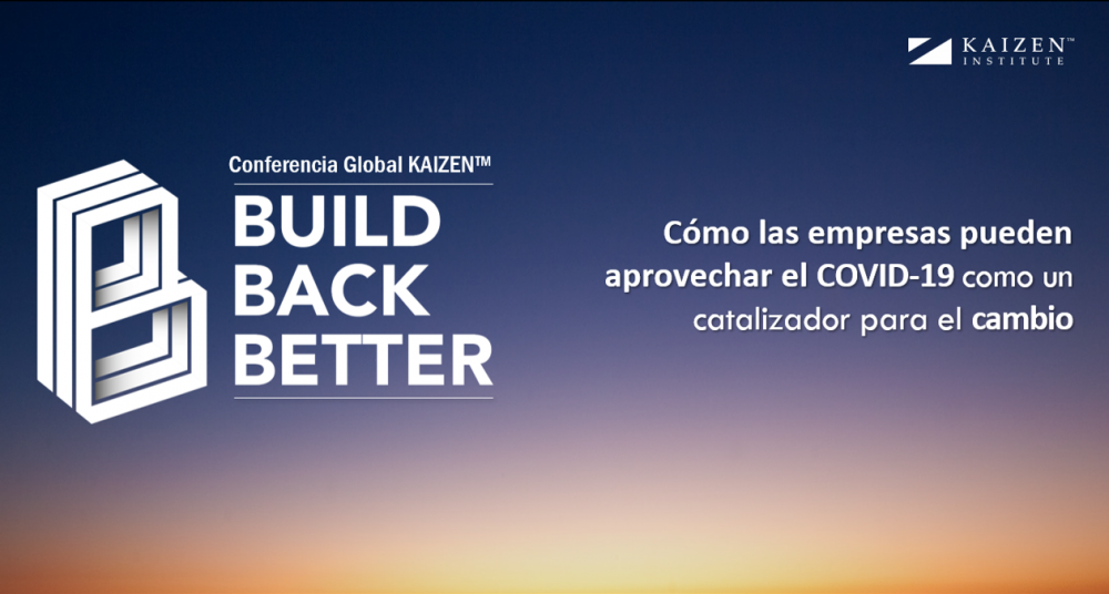 Conferencia Global KAIZEN™ - Build Back a Better World